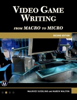 Video Game Writing - Maurice Suckling, Marek Walton