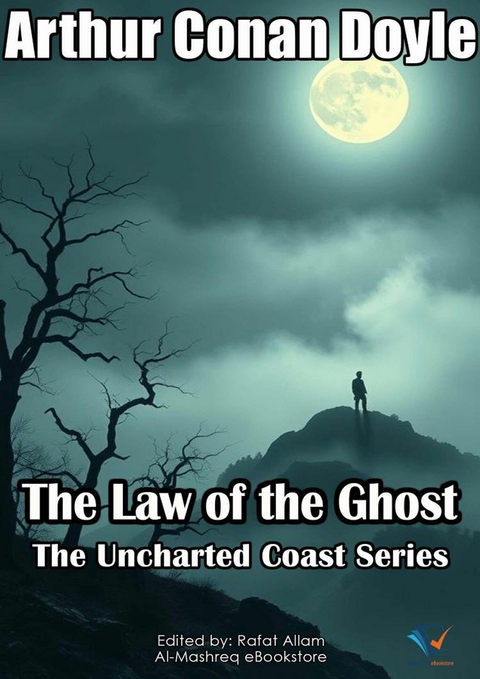 The Law of the Ghost - Arthur Conan Doyle