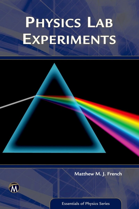 Physics Lab Experiments - Matthew French