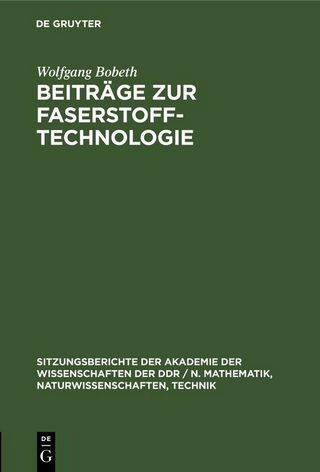 Beiträge zur Faserstoff-Technologie