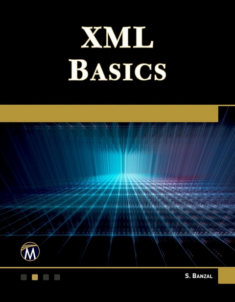 XML Basics - Banzal S. Banzal