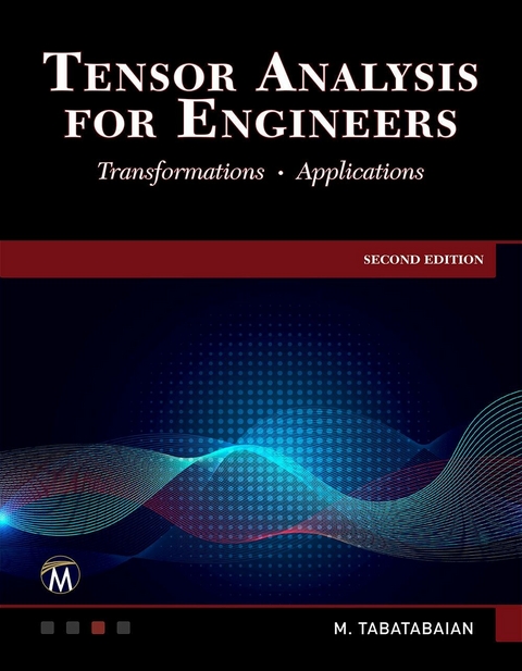 Tensor Analysis for Engineers - Tabatabaian Mehrzad Tabatabaian