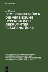 Bemerkungen über die Verbiegung hyperbolisch gekrümmter Flächenstücke - H. Beckert