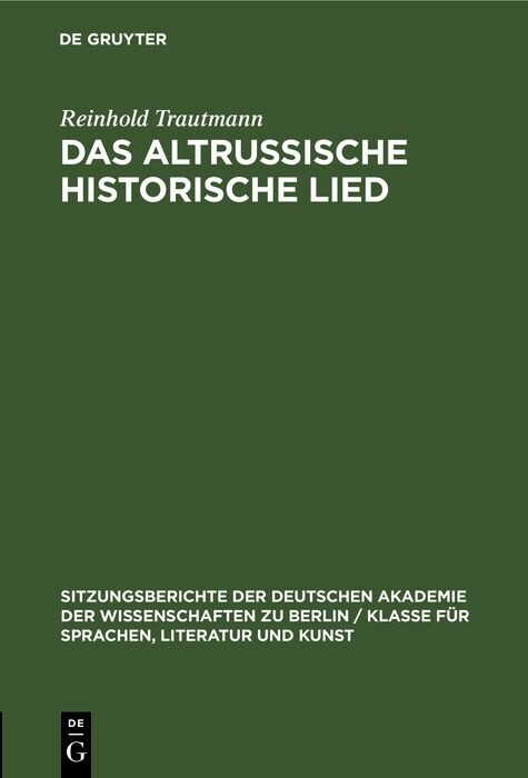 Das altrussische historische Lied - Reinhold Trautmann