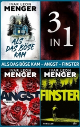 Als das Böse kam - Angst - Finster - Ivar Leon Menger