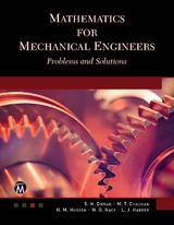 Mathematics for Mechanical Engineers -  M. T. Chaichan,  L. J. Habeeb,  H. M. Hussen,  N. G. Nacy,  S. H. Omran