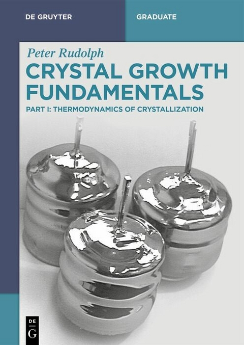 Crystal Growth Fundamentals - Peter Rudolph