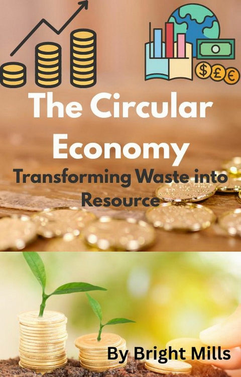 The Circular Economy - Bright Mills