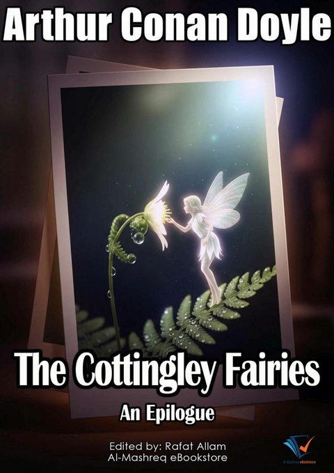 The Cottingley Fairies - Arthur Conan Doyle