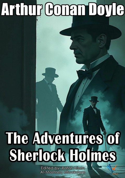 The Adventures of Sherlock Holmes - Arthur Conan Doyle