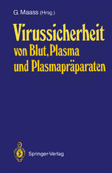 Virussicherheit von Blut, Plasma und Plasmapr&auml;paraten - 