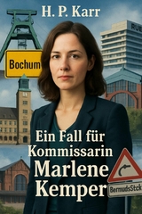 Ein Fall f&uuml;r Kommissarin Marlene Kemper - Karr H.P.