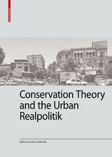 Conservation Theory and the Urban Realpolitik - 
