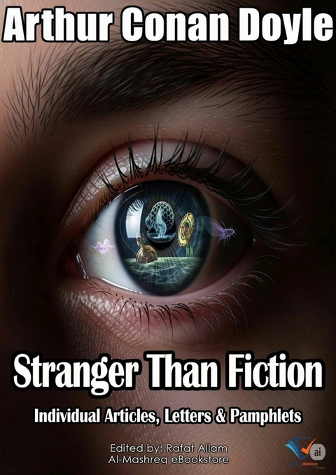 Stranger Than Fiction -  Arthur Conan Doyle