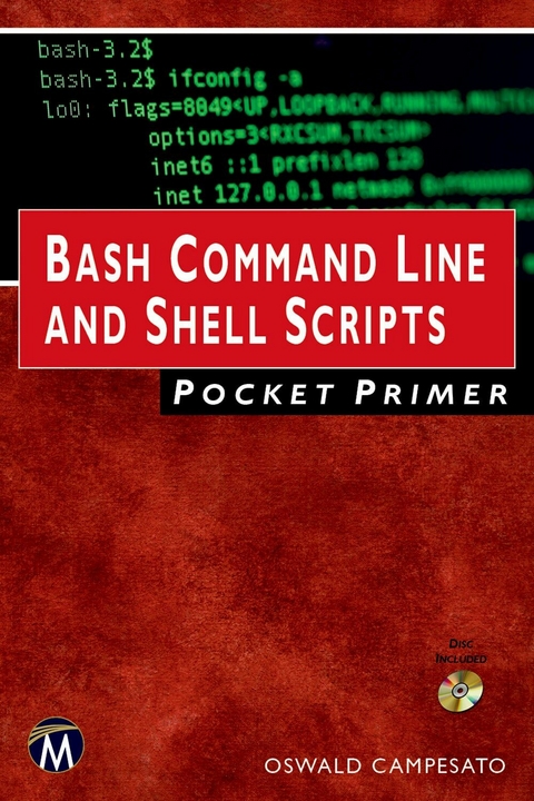 Bash Command Line and Shell Scripts Pocket Primer - Oswald Campesato