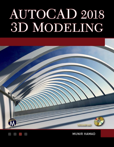 AutoCAD 2018 3D Modeling - Munir Hamad