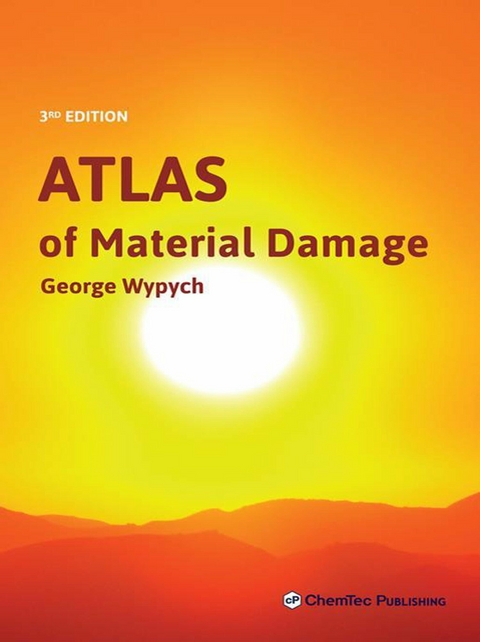 Atlas of Material Damage -  George Wypych