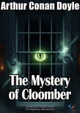 The Mystery of Cloomber - Arthur Conan Doyle