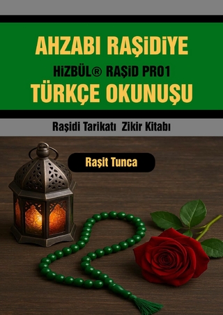 Ahzabi Raşidiye Türkçe Okunuşu