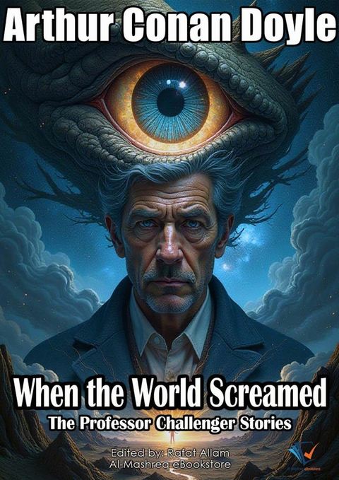 When the World Screamed -  Arthur Conan Doyle