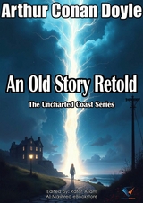 An Old Story Retold - Arthur Conan Doyle