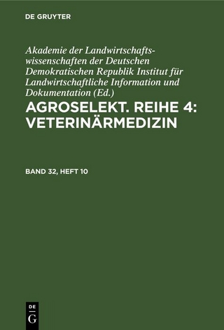 Agroselekt. Reihe 4: Veterinärmedizin. Band 32, Heft 10