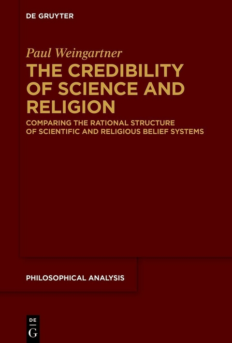 The Credibility of Science and Religion -  Paul Weingartner