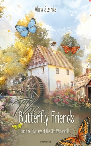 The Butterfly Friends and the Mystery of the Old Watermill