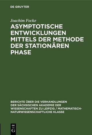 Asymptotische Entwicklungen mittels der Methode der stationären Phase