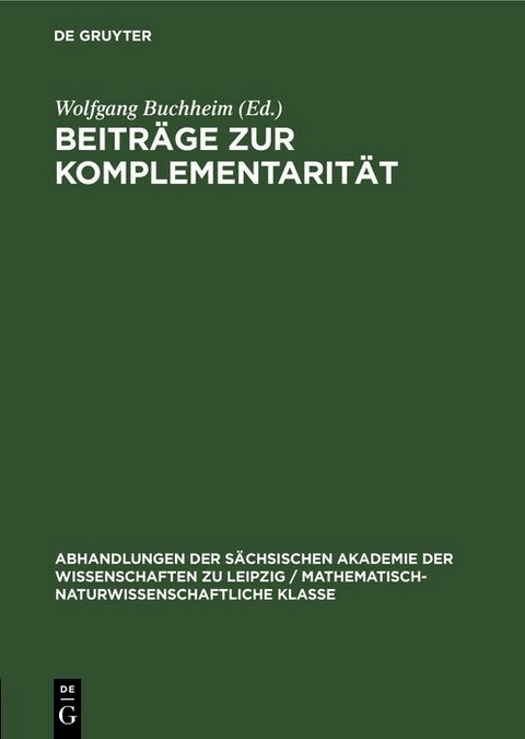 Beitr&auml;ge zur Komplementarit&auml;t - 