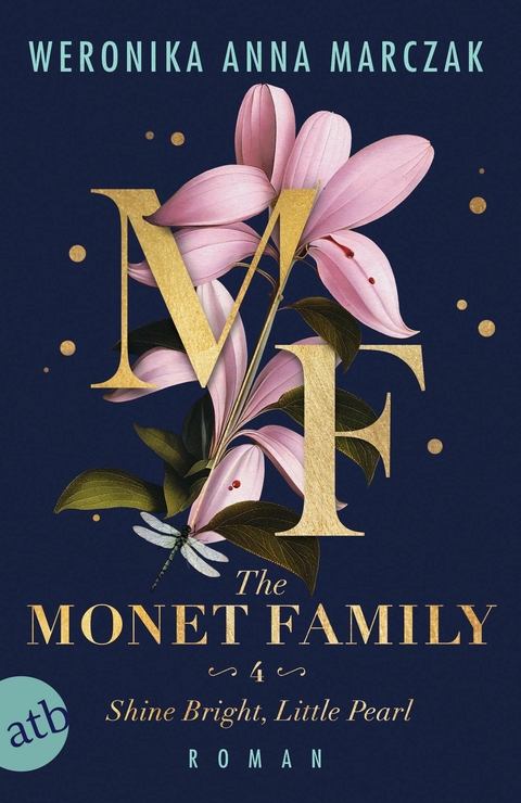 The Monet Family &ndash; Shine Bright, Little Pearl - Weronika Anna Marczak