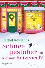 Schneegest&ouml;ber im kleinen Katzencaf&eacute; - Rachel Rowlands