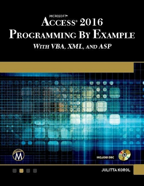 Microsoft Access 2016 Programming By Example - Julitta Korol