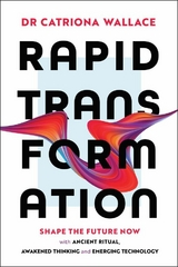 Rapid Transformation - Catriona Wallace