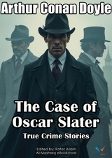 The Case of Oscar Slater - Arthur Conan Doyle