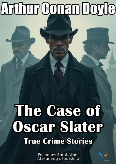 The Case of Oscar Slater - Arthur Conan Doyle