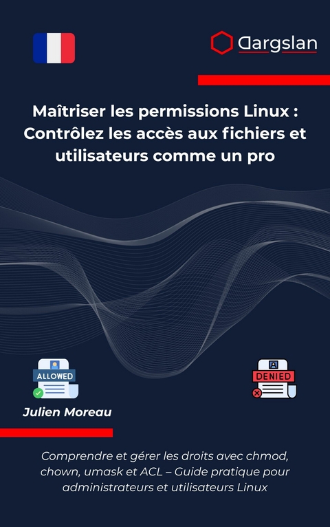 Maîtriser les permissions Linux -  Dargslan