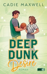 Deep Dunk Desire - Cadie Maxwell