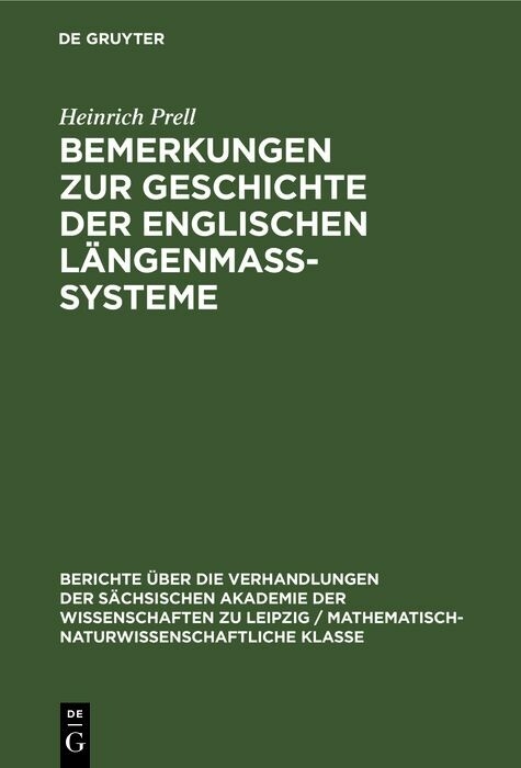 Bemerkungen zur Geschichte der englischen Längenmass-Systeme - Heinrich Prell