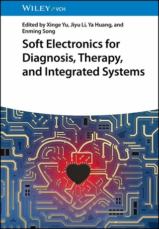 Soft Electronics for Diagnosis, Therapy, and Integrated Systems