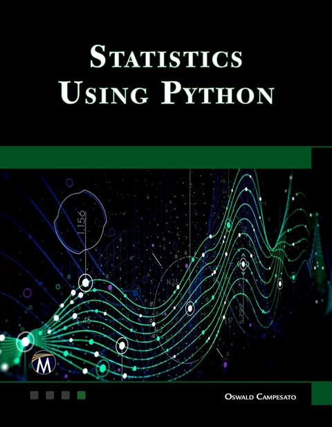 Statistics Using Python - Campesato Oswald Campesato