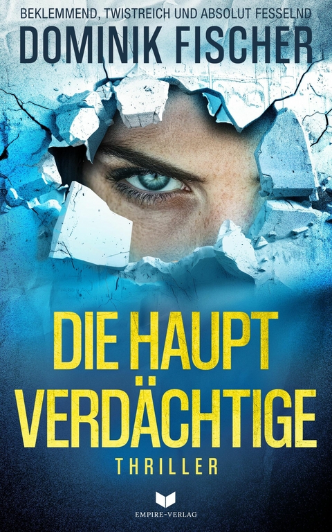 Die Hauptverd&auml;chtige - Dominik Fischer