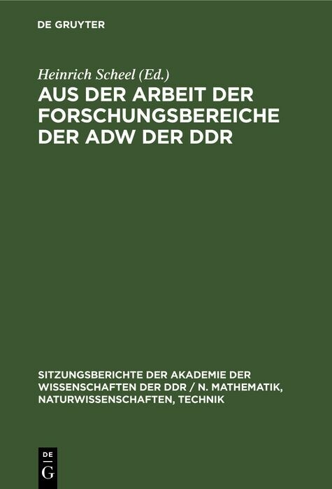 Aus der Arbeit der Forschungsbereiche der AdW der DDR - 