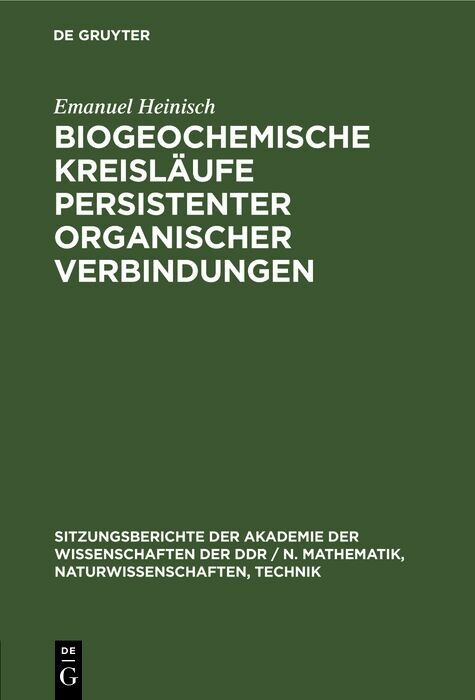 Biogeochemische Kreisl&auml;ufe persistenter organischer Verbindungen - Emanuel Heinisch