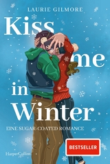 Kiss me in Winter -  Laurie Gilmore