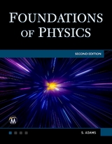 Foundations of Physics - Steve Adams