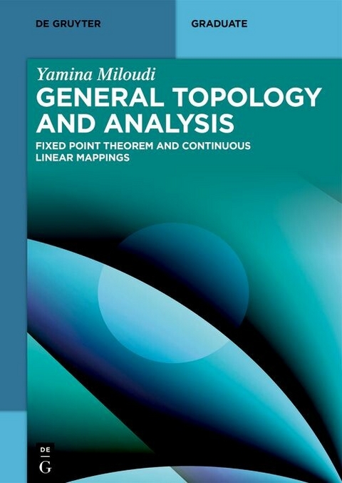 General Topology and Analysis - Yamina Miloudi