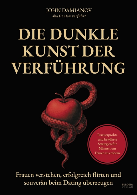 Die dunkle Kunst der Verf&uuml;hrung - John Damianov