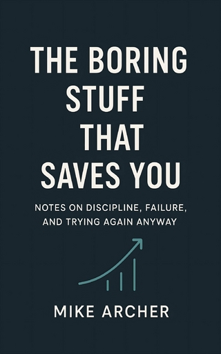 The Boring Stuff That Saves You