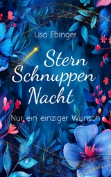 Sternschnuppennacht - Lisa Ebinger